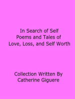 In Search of Self: Poems and Tales of Love, Loss, and Self Worth