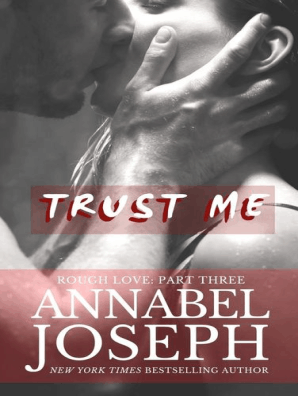 Trust Me By Annabel Joseph Book Read Online
