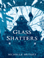 Glass Shatters: A Novel