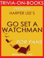 Go Set a Watchman: A Novel by Harper Lee (Trivia-On-Books)