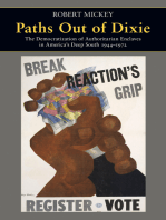 Paths Out of Dixie: The Democratization of Authoritarian Enclaves in America's Deep South, 1944-1972