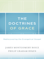 The Doctrines of Grace: Rediscovering the Evangelical Gospel