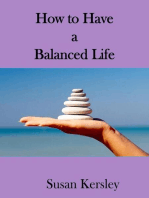 How to Have a Balanced Life: Self-help Books, #1