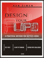 Design Your Life: A Practical Method For Better Living - Self Help Book