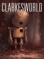 Clarkesworld: Year Eight: Clarkesworld Anthology, #8