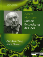 Albert Hofmann und die Entdeckung des LSD: Auf dem Weg nach Eleusis