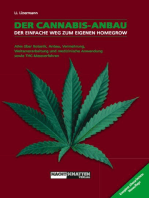 Der Cannabis-Anbau: Alles über Botanik, Anbau, Vermehrung, Weiterverarbeitung und medizinische Anwendung sowie THC-Messverfahren