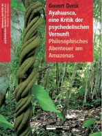 Ayahuasca, eine Kritik der psychedelischen Vernunft: Philosophisches Abenteuer am Amazonas