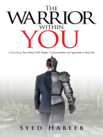 The Warrior within You: A True Story That Makes NLP Simple, Understandable and Applicable in Real Life