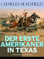Der erste Amerikaner in Texas (Abenteuerroman): Historischer Wildwestroman (Nathan der Squatter)