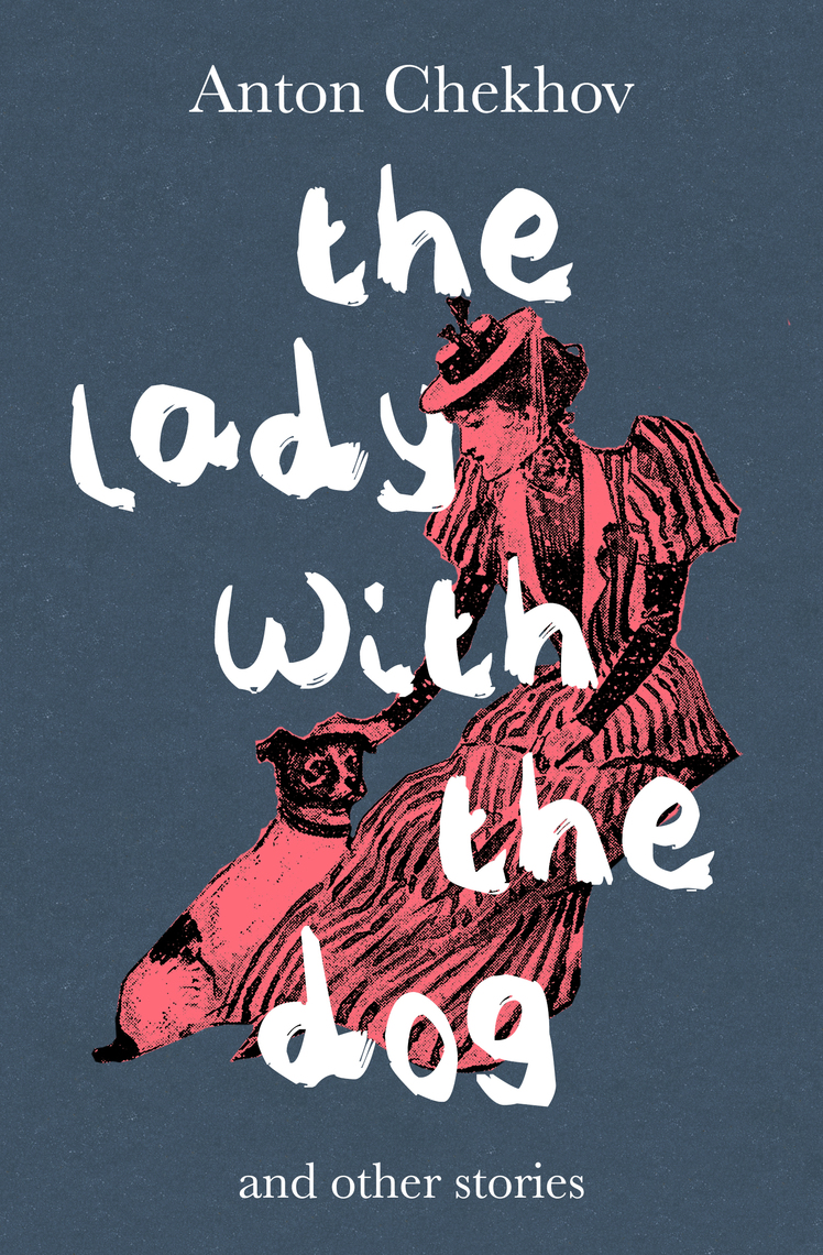 Lady With Lapdog By Anton Chekhov