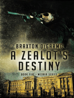 A Zealot's Destiny