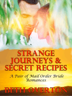 Strange Journeys & Secret Recipes (A Pair of Mail Order Bride Romances)