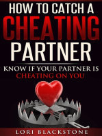 How To Catch a Cheating Partner: Know If Your Partner Is Cheating On You