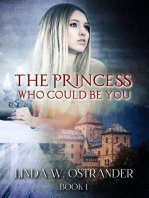 The Princess Who Could Be You, Book 1