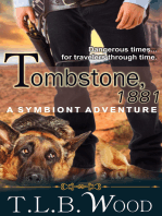 Tombstone, 1881 (The Symbiont Time Travel Adventures Series, Book 2)