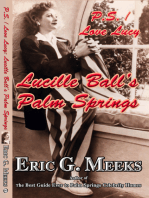 P. S. I Love Lucy: Lucille Ball's Palm Springs