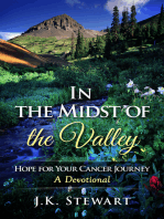 In the Midst of the Valley: Hope for Your Cancer Journey
