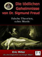 Die Tödlichen Geheimnisse von Dr. Sigmund Freud: Falsche Theorien, echte Morde