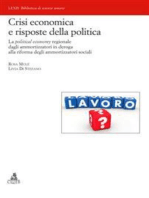 Crisi economica e risposte della politica: La political economy regionale dagli ammortizzatori in deroga alla riforma degli ammortizzatori sociali