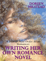 Writing Her Own Romance Novel (A Pair of Mail Order Bride Romances)