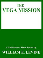 The Vega Mission: a collection of short stories