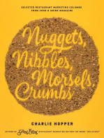 Nuggets, Nibbles, Morsels, Crumbs