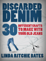 Discarded Denim: 30 Different Crafts to Make with Your Old Jeans