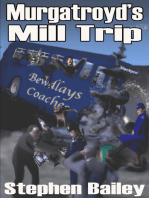 Murgatroyd's Mill Trip