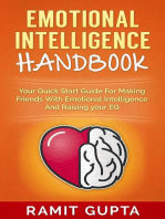 Emotional Intelligence Handbook: Your Quick Start Guide For Making Friends With Emotional Intelligence And Raising Your EQ