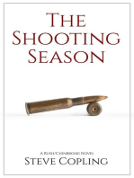 The Shooting Season: The Rush/Chinbroski Series, #2