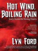 Hot Wind, Boiling Rain