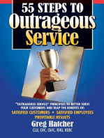 55 Steps to Outrageous Service: Outrageous Service Principles to Better Serve Your Customers