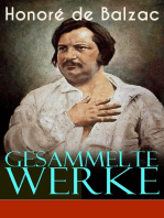 Gesammelte Werke: 65 Titel in einem Buch: Romane, Erzählungen und Essays: Vater Goriot, Glanz und Elend der Kurtisanen, Verlorene Illusionen, Vendetta, Eugénie Grandet, Katharina von Medici, Facino Cane, Adieu…