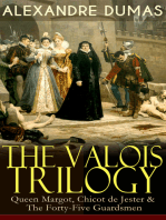 THE VALOIS TRILOGY