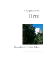 Orte: Rolandseck. Wetzlar. Laboe