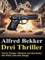 Drei Thriller: Alfred Bekker, #13