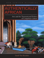 Authentically African: Arts and the Transnational Politics of Congolese Culture