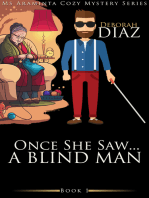 One She Saw...A Blind Man