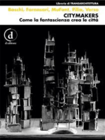 Citymakers: Come la fantascienza crea le città