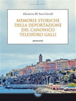 Memorie storiche della deportazione del Canonico Telesforo Galli