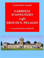 Gabriele d'Annunzio e gli Eroi di San Pelagio