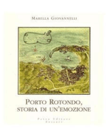 Porto Rotondo, storia di un'emozione