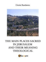 The principal sacred places in Jerusalem and meant them theological