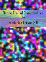 On the Trail of Grant and Lee