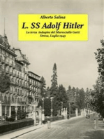 L. SS. Adolf Hitler: la terza indagine del maresciallo Gatti