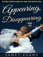 Appearing, Disappearing (The Secret Wedding Planner Cozy Short Story Mystery Series - Book Two )