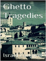 Ghetto Tragedies