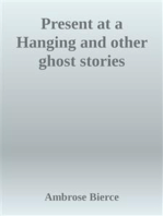 Present at a Hanging and other ghost stories