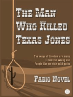 The Man Who Killed Texas Jones